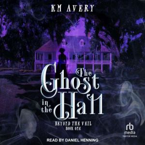 The Ghost in the Hall
