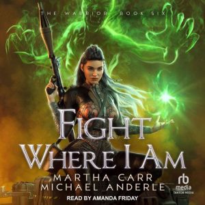 Fight Where I Am, Michael Anderle