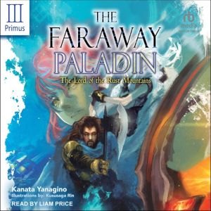 The Faraway Paladin Volume Three Pri..., Kanata Yanagino
