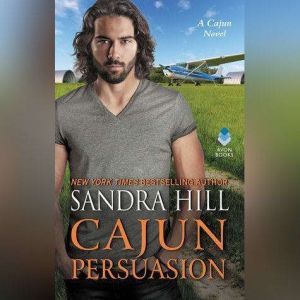 Cajun Persuasion, Sandra Hill