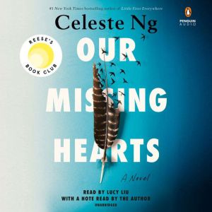 Our Missing Hearts, Celeste Ng