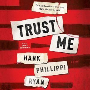 Trust Me, Hank Phillippi Ryan