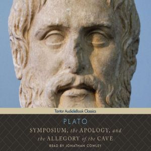 Symposium, the Apology, and the Alleg..., null Plato