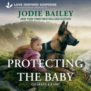 Protecting the Baby, Jodie Bailey