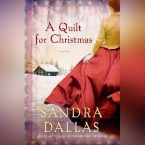 A Quilt for Christmas, Sandra Dallas