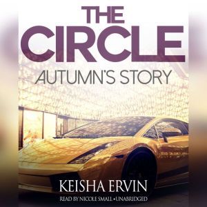 The Circle Autumns Story, Keisha Ervin