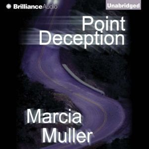 Point Deception, Marcia Muller