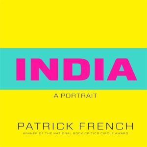 India A Portrait, Patrick French