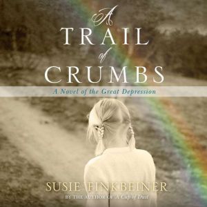 A Trail of Crumbs, Susie Finkbeiner