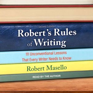 Roberts Rules of Writing, Second Edi..., Robert Masello