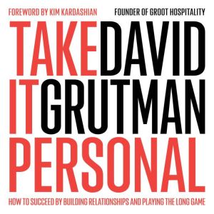 Take It Personal, David Grutman
