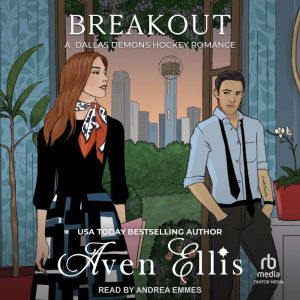 Breakout, Aven Ellis