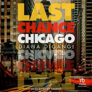 Last Chance Chicago, Diana DiGangi