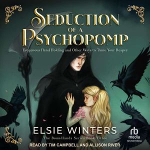 Seduction of a Psychopomp, Elsie Winters
