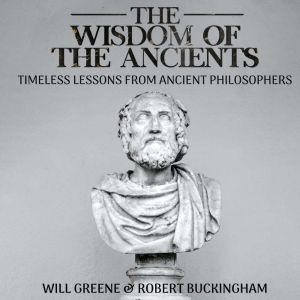 The Wisdom of the Ancients, Will Greene