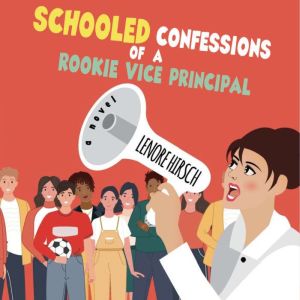 Schooled, Lenore Hirsch