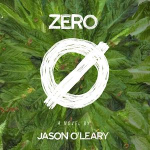 Zero, Jason OLeary