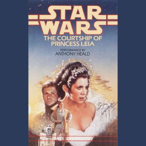 Star Wars The Courtship of Princess ..., Dave Wolverton