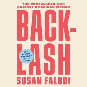 Backlash, Susan Faludi