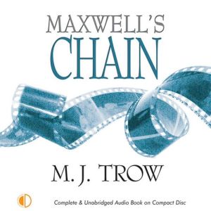 Maxwells Chain, M. J. Trow