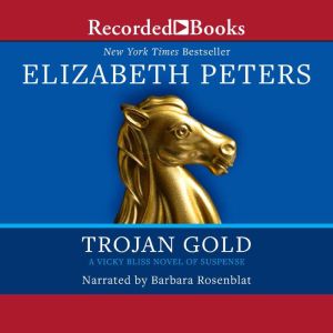 Trojan Gold, Elizabeth Peters