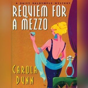 Requiem for a Mezzo, Carola Dunn