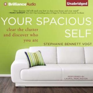 Your Spacious Self, Stephanie Bennett Vogt, MA