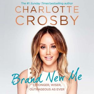 Brand New Me, Charlotte Crosby