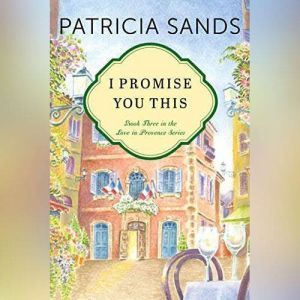 I Promise You This, Patricia Sands