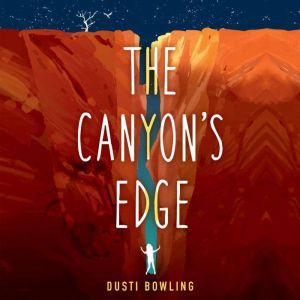 The Canyons Edge, Dusti Bowling