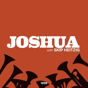 06 Joshua  1998, Skip Heitzig