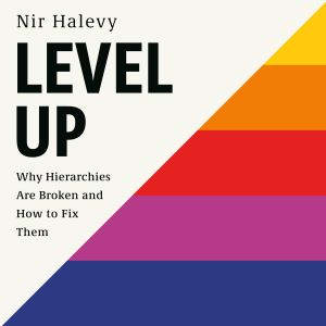Level Up, Nir Halevy