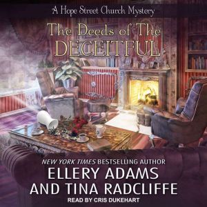 The Deeds of the Deceitful, Ellery Adams