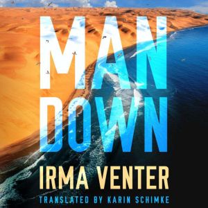 Man Down, Irma Venter
