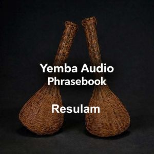 Yemba Audio Phrasebook, Resulam