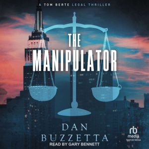 The Manipulator: A Legal Thriller