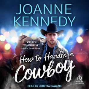 How to Handle a Cowboy, Joanne Kennedy
