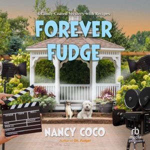 Forever Fudge!, Nancy Coco
