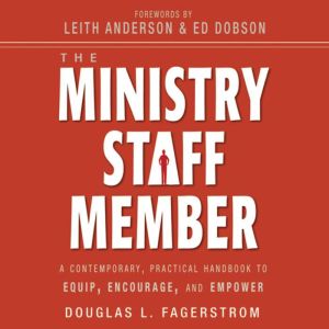 The Ministry Staff Member, Douglas L. Fagerstrom