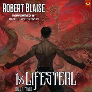 1 Lifesteal, Volume 2, Robert Blaise