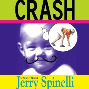 Crash, Jerry Spinelli