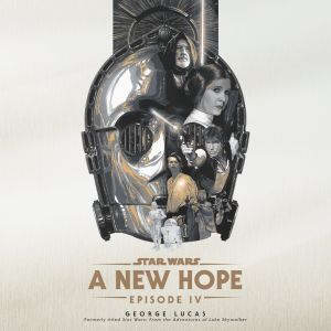 A New Hope Star Wars Episode IV, George Lucas