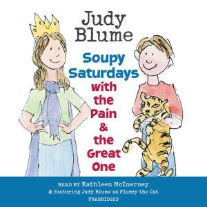 Soupy Saturdays with the Pain and the..., Judy Blume