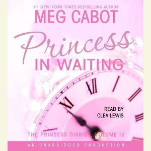The Princess Diaries, Volume IV: Princess in Waiting, Meg Cabot