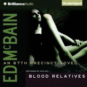 Blood Relatives, Ed McBain