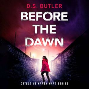 Before the Dawn, D. S. Butler