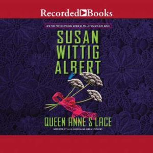 Queen Annes Lace, Susan Wittig Albert
