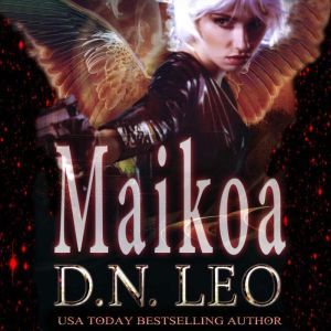 Maikoa  Dark Solar Trilogy  Book 3, D.N. Leo