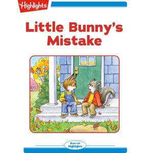 Little Bunnys Mistake, Eileen Spinelli