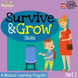 Survive and Grow Skills Part 1